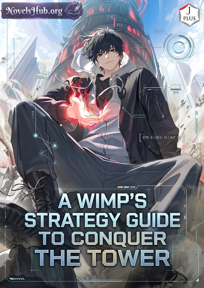 A Wimp’s Strategy Guide to Conquer the Tower [Novel] Chapter 1 - Top ...